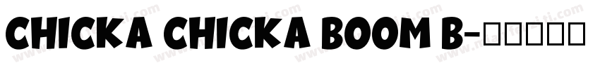 Chicka Chicka Boom B字体转换